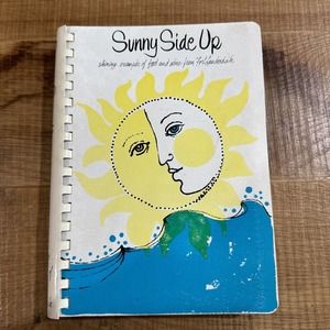 Sunny Side Up Shining Food & Wine Cookbook Ft. Lauderdale Florida 1980 Spiral